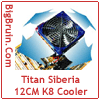 Titan Siberia 12cm K8 CPU and System Cooler
