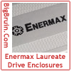 Enermax Laureate Drive Enclosures