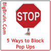 Five Ways to Block Pop Ups