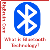 What is Bluetooth Technology?